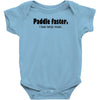 funny t shirt paddle faster. i hear banjo music rude tee offensive shi Baby Onesie