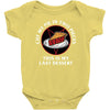 last dessert Baby Bodysuit