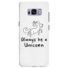 Always Be a Unicorn Samsung Galaxy S8 Plus