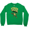 vegan pizza power Crewneck Sweatshirt