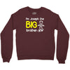 personalised i'm the big brother Crewneck Sweatshirt