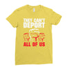 they can't deport all of us Ladies Fitted T-Shirt