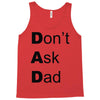 don't ask dad Tank Top