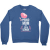 proud mom senior 2018 .. Crewneck Sweatshirt
