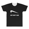 just don't care All Over Men's T-shirt