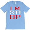 im so op T-Shirt