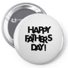 happy father&rsquo;s day Pin-back button