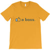 like a boss T-Shirt