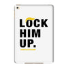 Lock Him Up iPad Mini 4