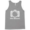 oh shoot camera Tank Top