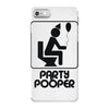 party pooper iPhone 7 Case