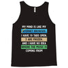 My Mind is Like My internet Browser i Have 19 Tabs Open 3 Are Frozen A Tank Top