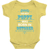 The Best Poppy Was Born In October Baby Onesie