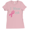 junior's breast cancer awareness i wear pink Ladies Fitted T-Shirt