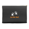 let me out Accessory Pouches