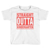 straight outta kindergarten Toddler T-shirt