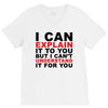 i can explain it to you but i can't understand it for you V-Neck Tee