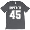 impeach 45 T-Shirt