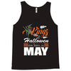 Halloween Kings Are Born In May Tank Top