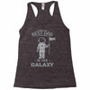 Best Dad in The Galaxy Racerback Tank