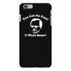 you got no fans iPhone 6 Plus/6S Plus Case