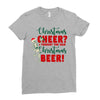 christmas cheer i thought you said christmas beer Ladies Fitted T-Shirt