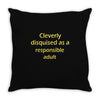 cleverly disqused as a respon Throw Pillow