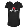 I love Penicillin Maternity Scoop Neck T-shirt