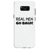 real men go bald Samsung Galaxy S8