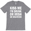 kiss me i'm drunk or irish T-Shirt