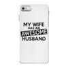 awesome husband iPhone 7 Case