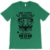 Life After Death Mess With My Mom T-Shirt
