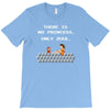 there is no princess T-Shirt