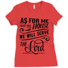 As For Me And My House We Will Serve The Lord Ladies Fitted T-Shirt