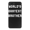 world's okayest brother iPhone 7 Plus Case
