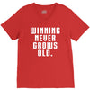 Winning Never Grows Old V-Neck Tee