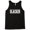 slacker Tank Top