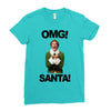 omg santa will ferrell Ladies Fitted T-Shirt