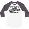 awesome husband 3/4 Sleeve Shirt