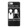 under new management   just married iPhone 7 Case