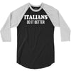 italians   do it better 3/4 Sleeve Shirt