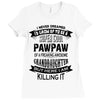Super Cool Pawpaw Of A Freaking Awesome Grandson Ladies Fitted T-Shirt