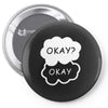 okay okay Pin-back button