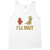 i'll wait Tank Top