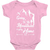 Going To The Mountains Is Going Home Baby Onesie