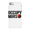 Occupy Mars iPhone 7 Case