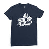 stop bullying Ladies Fitted T-Shirt