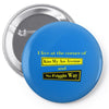 funny t shirt i live at the corner kiss my as &amp; no friggin way rude te Pin-back button