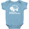 always late worth wait funny turtle Baby Onesie