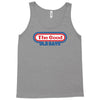 the good old days Tank Top